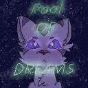 Pool of Dreams ~ Warrior Cats RP