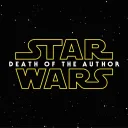 Star Wars: Death of the Author