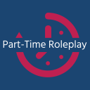 Part-Time Roleplay