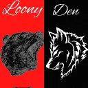 The Loony Den