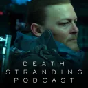 Death Stranding Podcast