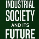 Industrial Society And Its Future
