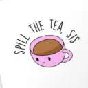 Tea Spill Sister