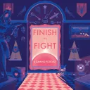 Finish The Fight Podcast