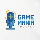 GamemaniaPodcast