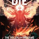 DIE RPG: We Call It Goth Jumanji, Mostly
