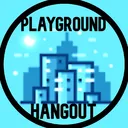 Playground Hangout