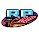 RP and Chill