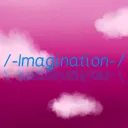 /-Imagination-/