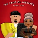 The Same Ol Mistakes World Tour