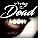 Like Loving the Dead
