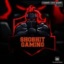SHOBHIT GAMING