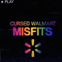 Walmart Misfits