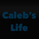 Caleb’s Life