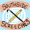 Southside Screeches