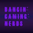 Bangin Gaming Nerds