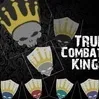 True Combat Kings
