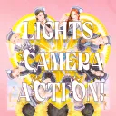 LIGHTS, CAMERA, ACTION!