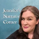 Jennifer’s Narrator Corner