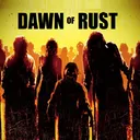 ☣ Dawn Of Rust ☢