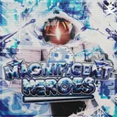 Magnificent Heroes