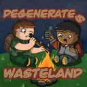 Degenerate's Wasteland