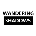 WANDERING SHADOWS