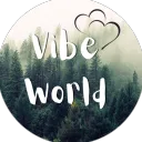 Vibe World ღ