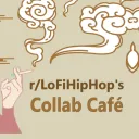r/LoFiHipHop's  'Collab Cafe'