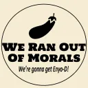 We Ran Out Of Morals