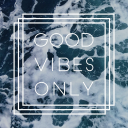 Good vibes
