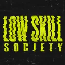 Low Skill Society