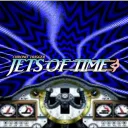 Jets of Time