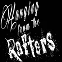 HangingFromTheRafters