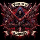 ⚔Warrior Of Bloods ⚔