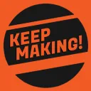 Keep Making / MakerTales