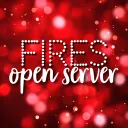 ✩ FIRES OPEN SERVER ✩