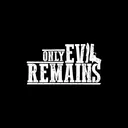 Only Evil Remains