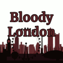 Bloody London!