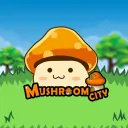 MUSHROOM CITY