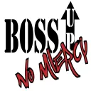 BOSS UP!