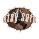stay safe