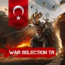 War Selection – Türkiye