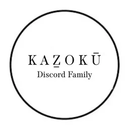 Kazoku | Discord Family — Дискорд Сервер