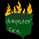 Dumpster Fire