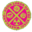Neon Lords of the Toxic Wasteland