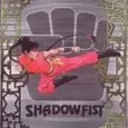 Shadowfist Fans