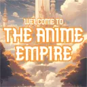 The Anime Empire