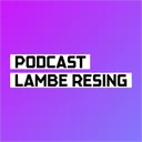 Podcast Lambe Resing
