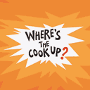 WHERE'S THE COOK UP?